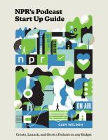 NPR's podcast start up guide
