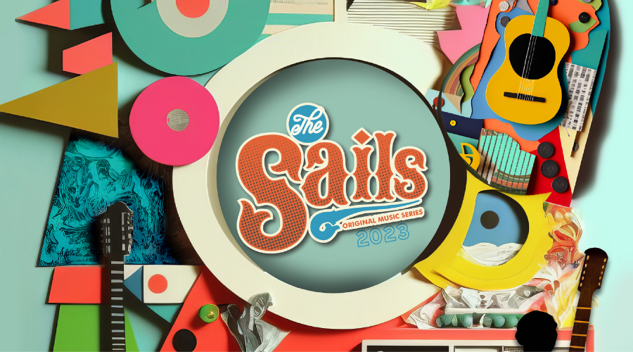 Sails Original Music Series 2023